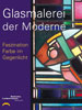 Glasmalerei in der Moderne